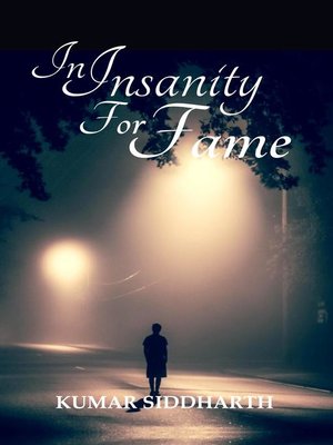 cover image of In Insanity For Fame